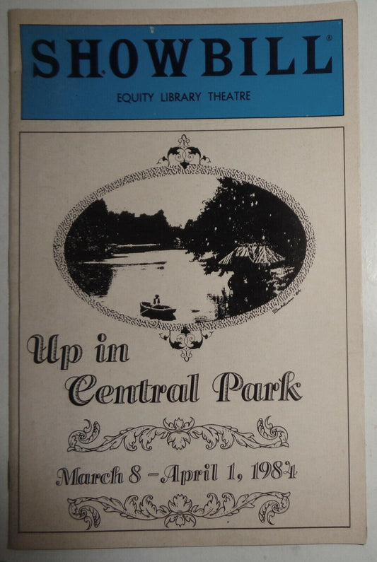 UP IN CENTRAL PARK - SHOWBILL - 1984, NEW YORK: EQUITY LIBRARY THEATRE