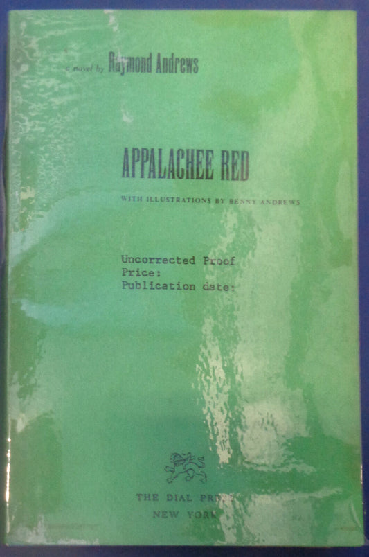 Appalachee Red, by Raymond Andrews. Uncorrected Proof. 1978.
