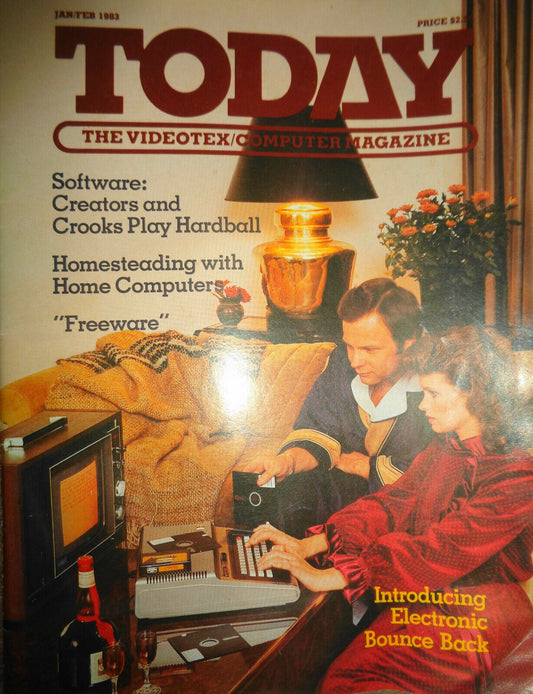 TODAY the Videotex / Computer Magazine Jan / Feb, 1983