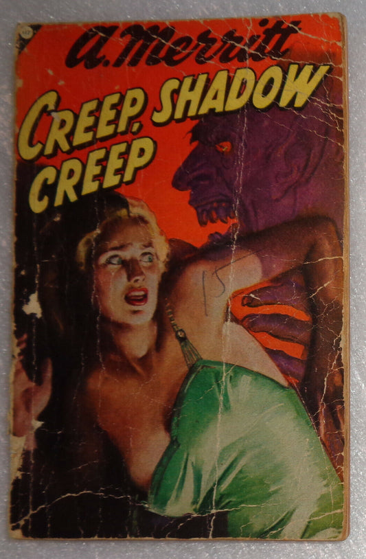 A. Merritt : Creep, Shadow Creep! - Avon 1947 Paperback