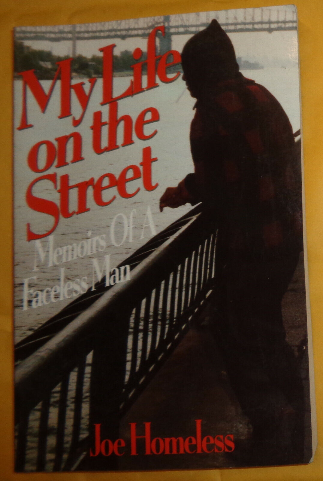 Joe Homeless - My Life On The Street - SIGNED / INSCRIBED by author 1994