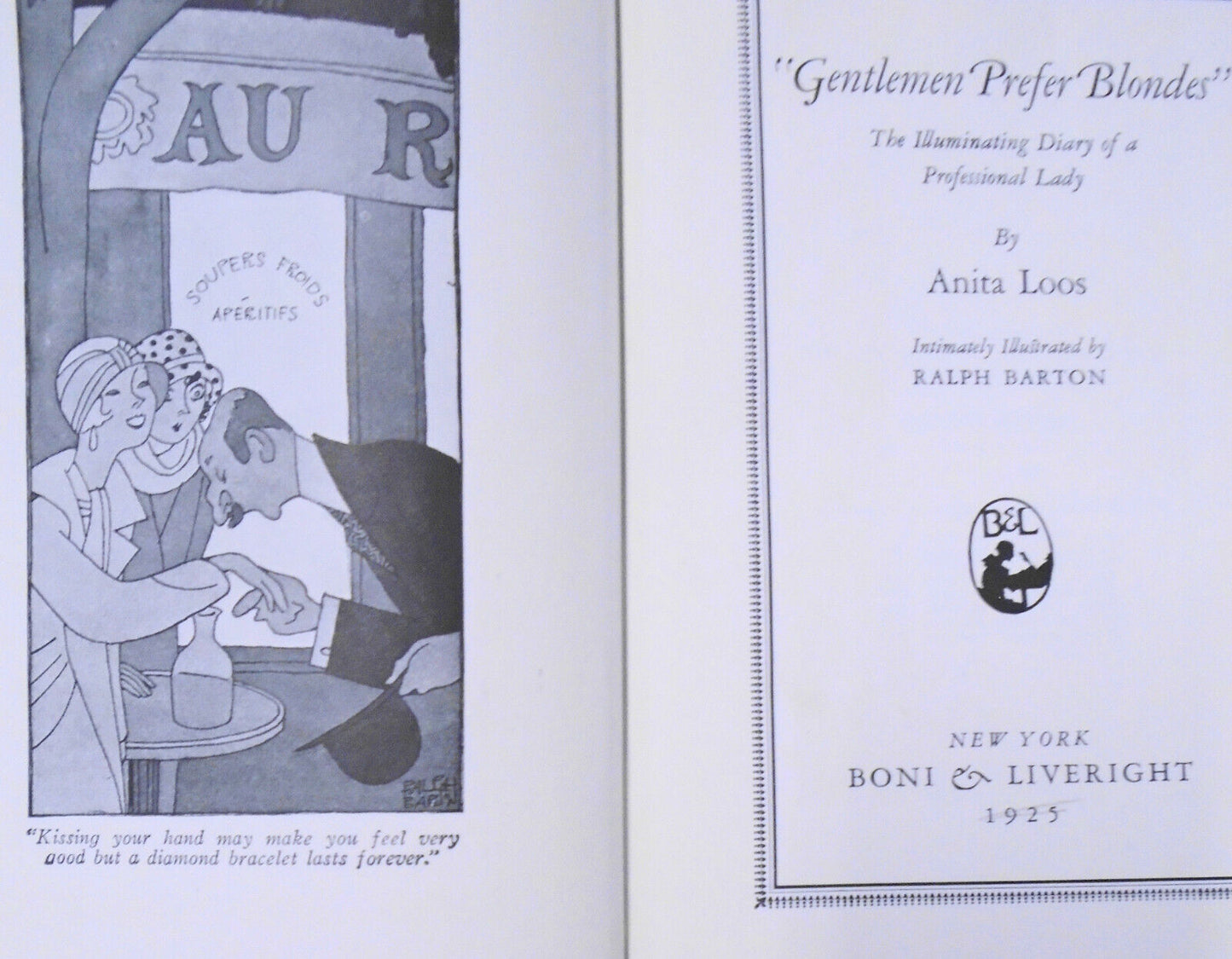 Gentlemen Prefer Blondes, by Anita Loos. 1926, 8th printing.
