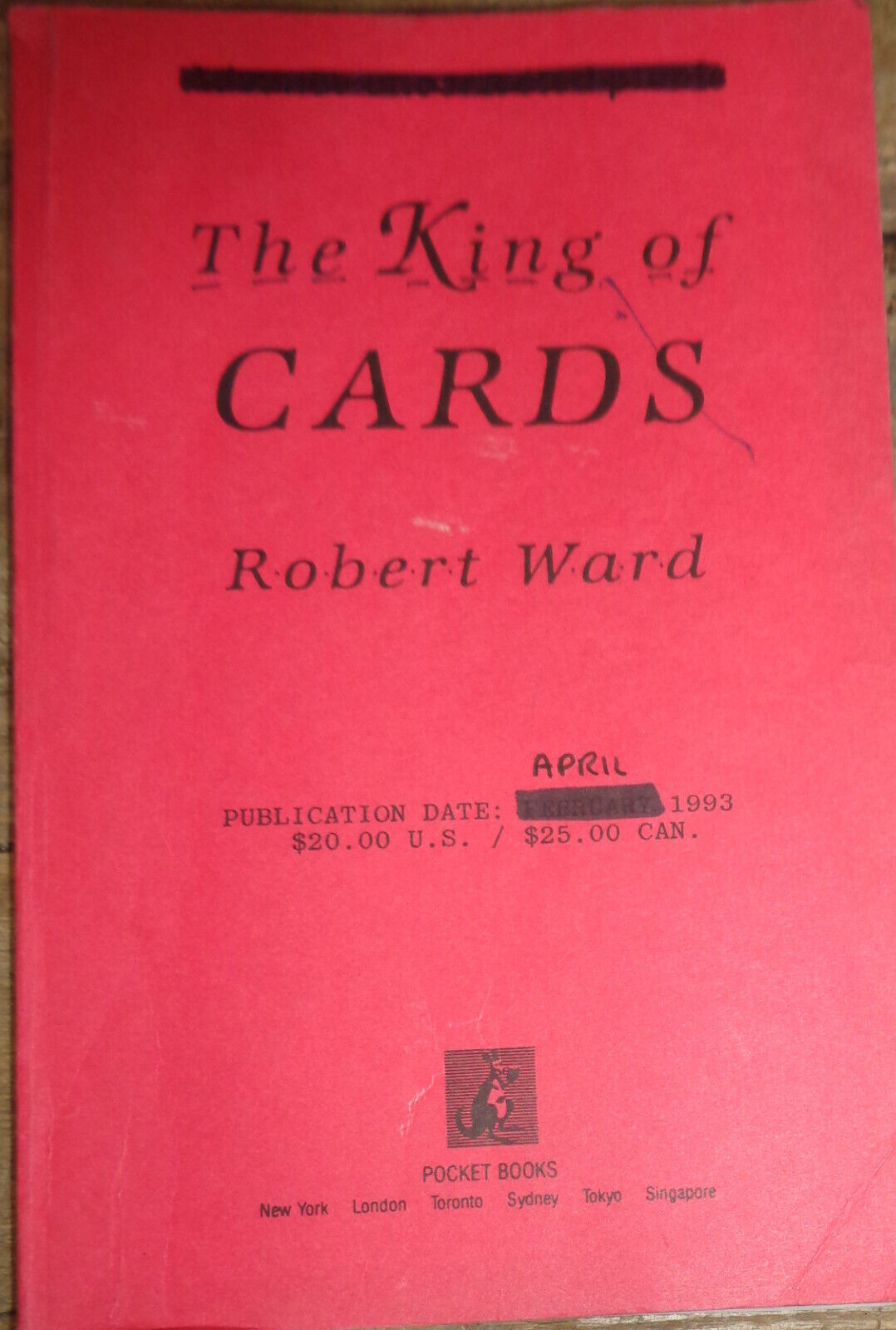 The King of Cards - Uncorrected Proof, by Robert Ward. 1993.