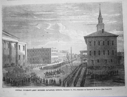 General Sherman's Army entering Savannah, Georgia : Harper's Weekly, 1865.