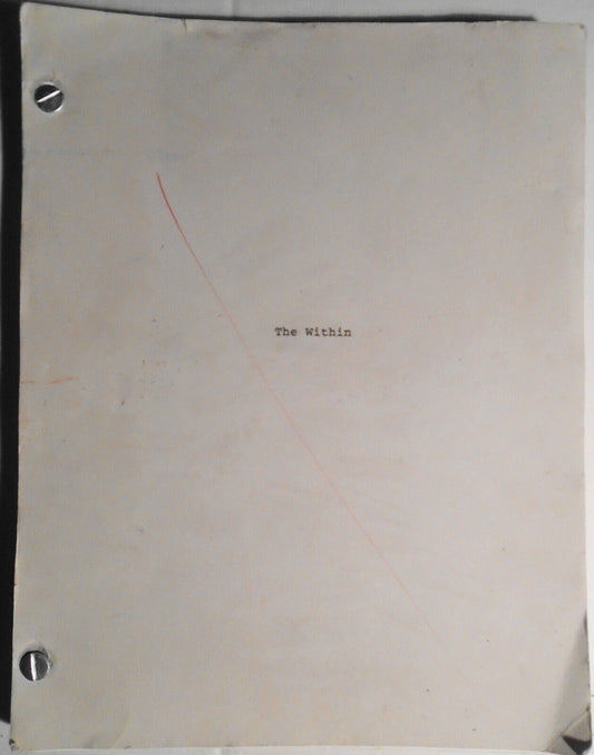 The Within, by Nels Israelson, 2001. Original Screenplay. Revised First Draft