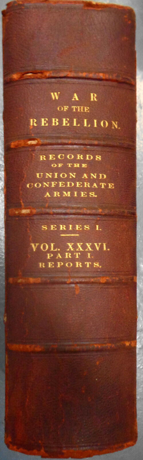 1891 The War of Rebellion - Ser 1, Vol 36 Part 1, Reports - Oper. in SE VA & NC