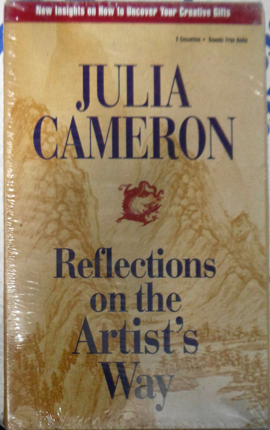 Reflections on the Artist's Way by Julia Cameron (1993, 2 Cassette, Unabridged)