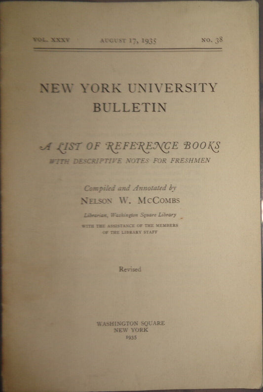 NEW YORK UNIVERSITY BULLETIN, AUGUST 1935 - LIST OF REFERENCE BOOKS FOR FRESHMEN