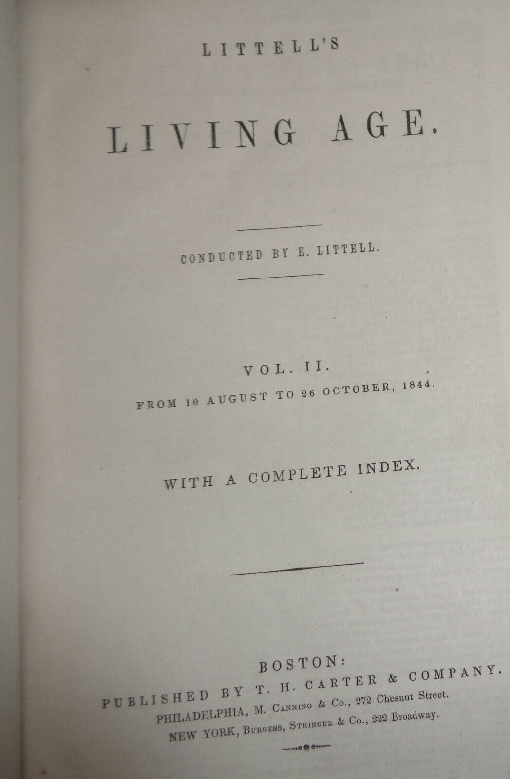 LITTELL'S LIVING AGE, Vol. II : from 10 august to 26 october, 1844. Bound volume