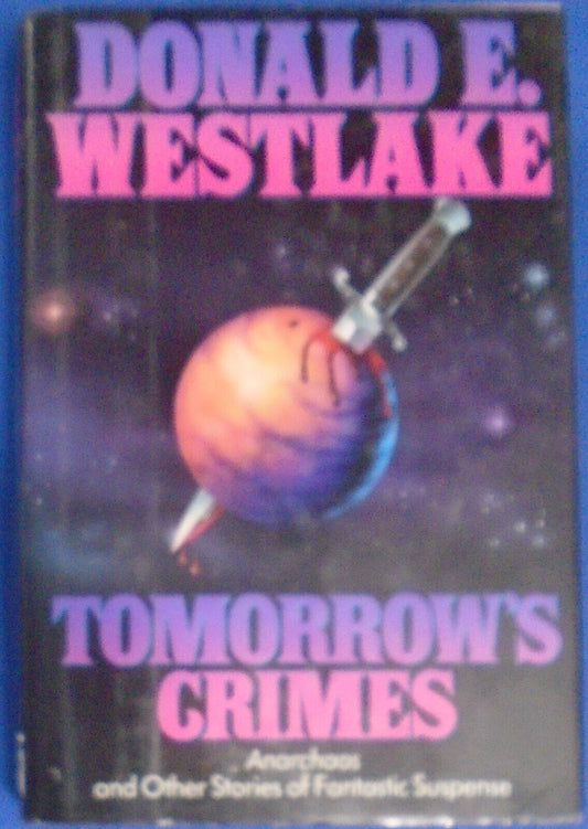 Tomorrow's Crimes, by Donald E. Westlake. SIGNED First Edition. 1989. HC/DJ