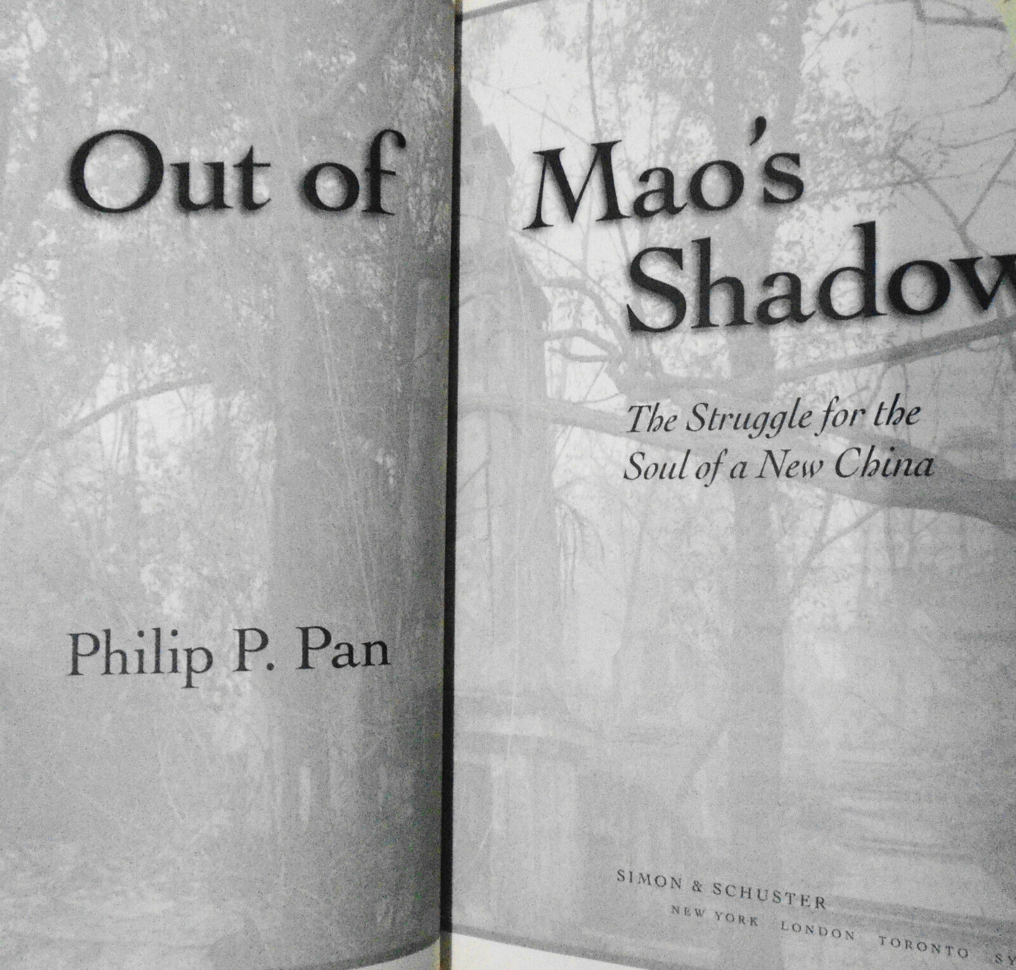 Out of Mao's Shadow: Struggle for the Soul of a New China by Philip P Pan SIGNED