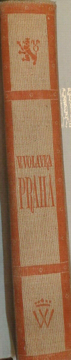 Praha. S předmluvou Jana Masaryka, by Vojtěch Volavka. 1948