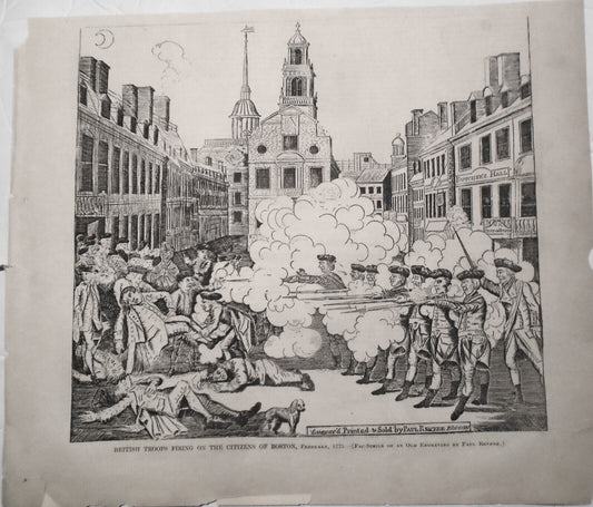 British Troops Firing On the Citizens of Boston February 1775 - Original HW 1869