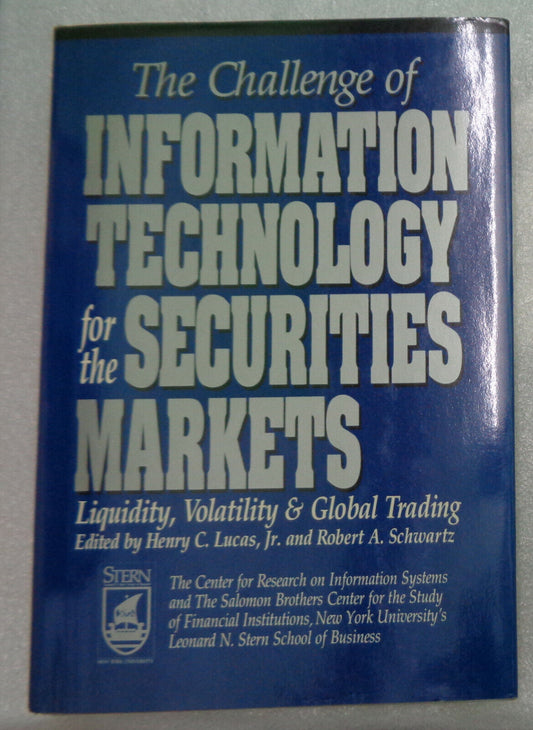 The Challenge of Information Technology for the Securities Markets - Lucas, 1989