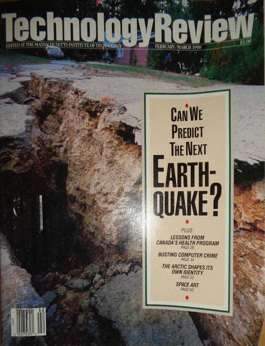 Technology Review, February / March 1990 - Predicting earthquakes