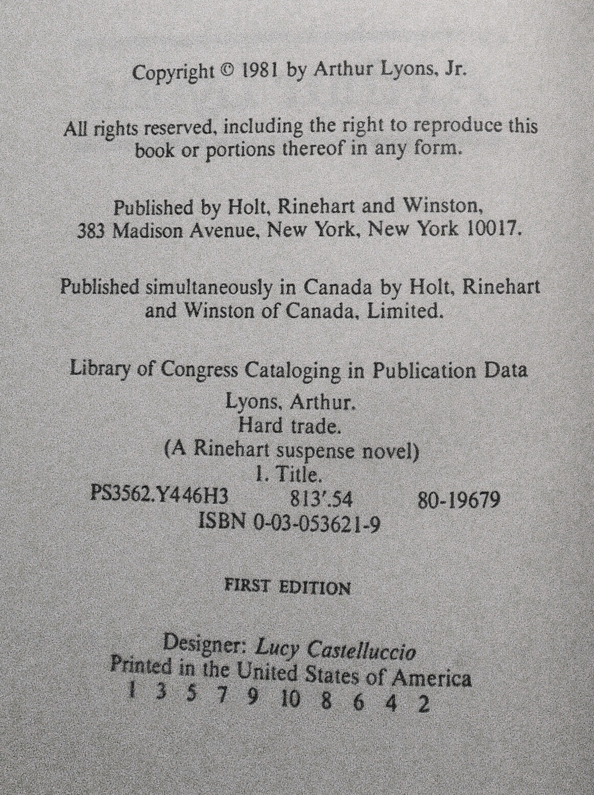 Arthur Lyons : Hard Trade - SIGNED First Edition, 1981. HC/DJ. First printing.