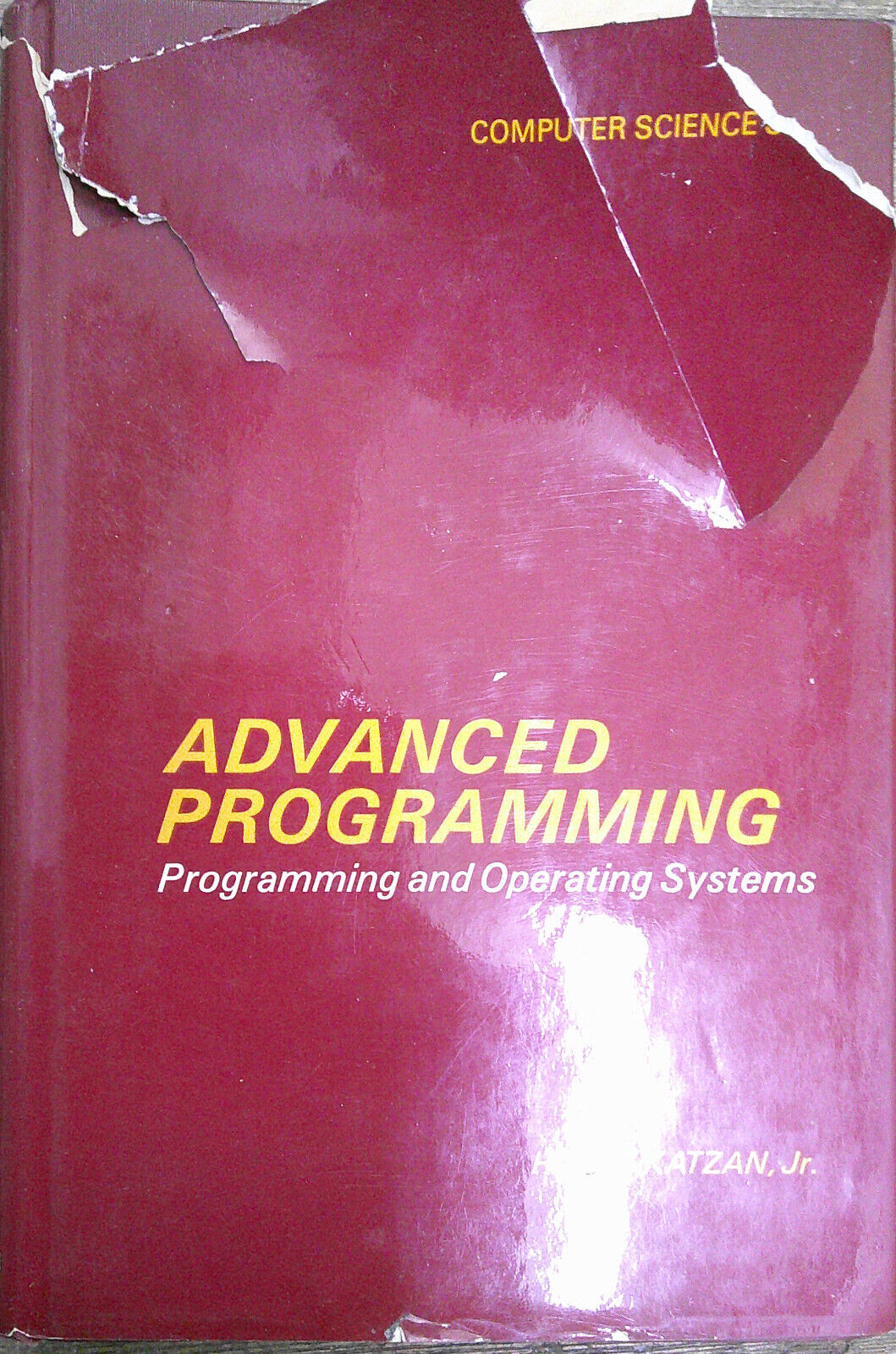 Advanced Programming: Programming and Operating Systems by Harry Katzan Jr HC/DJ