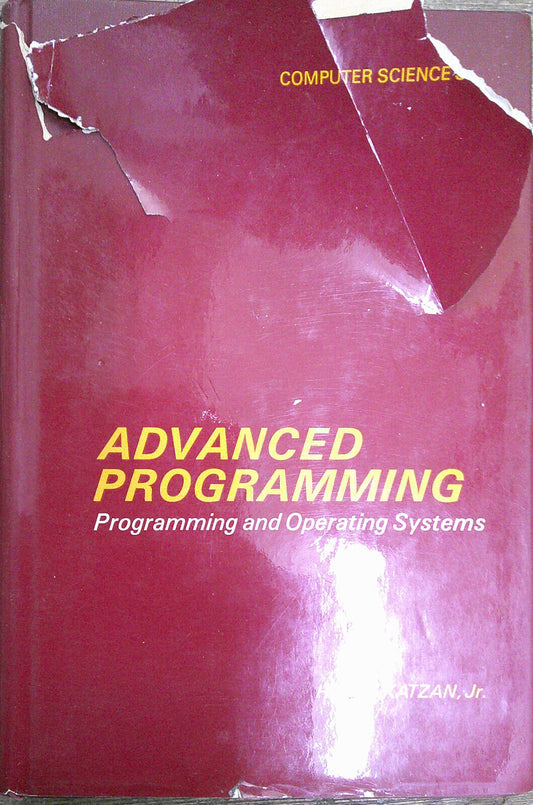 Advanced Programming: Programming and Operating Systems by Harry Katzan Jr HC/DJ
