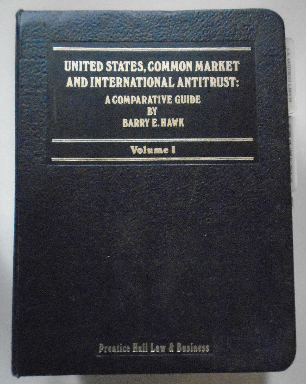 United States, Common Market & international antitrust: a comparative guide 1989