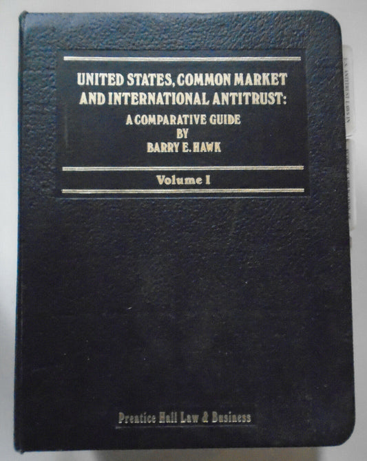 United States, Common Market & international antitrust: a comparative guide 1989