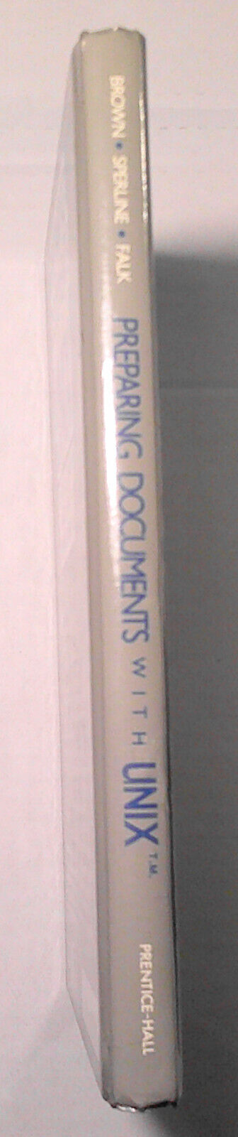 Preparing documents with UNIX by Constance Brown et al. Hardcover Fine 1986 1st