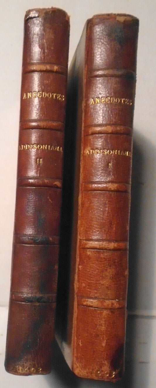 1803 Addisoniana - with sketch of life of Addison & 7 letters engraved - 2 vols.