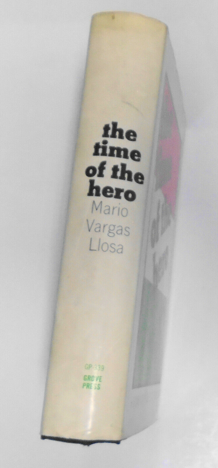 The Time Of The Hero, by Mario Vargas Llosa - First edition, 1966. 1st printing.