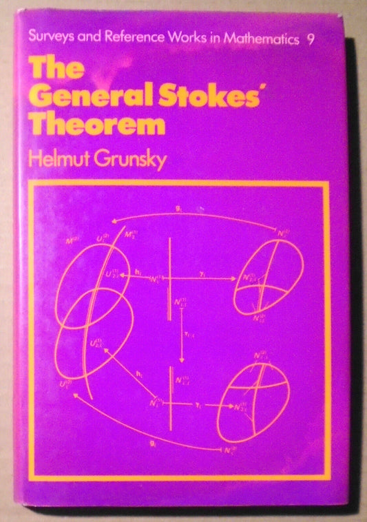 The General Stokes' Theorem, by Helmut Grunsky. 1983, HC/DJ.