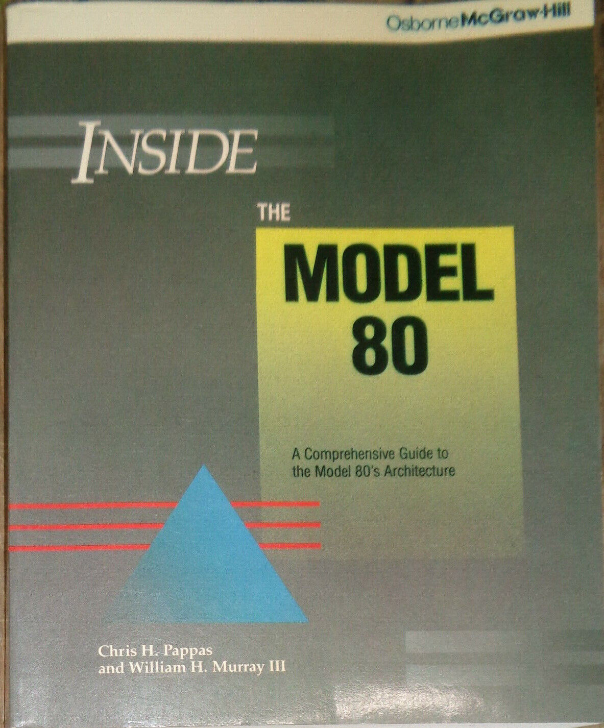 Inside the Model 80 by Chris H. Pappas; Murray, William H, III  - FINE CONDITION