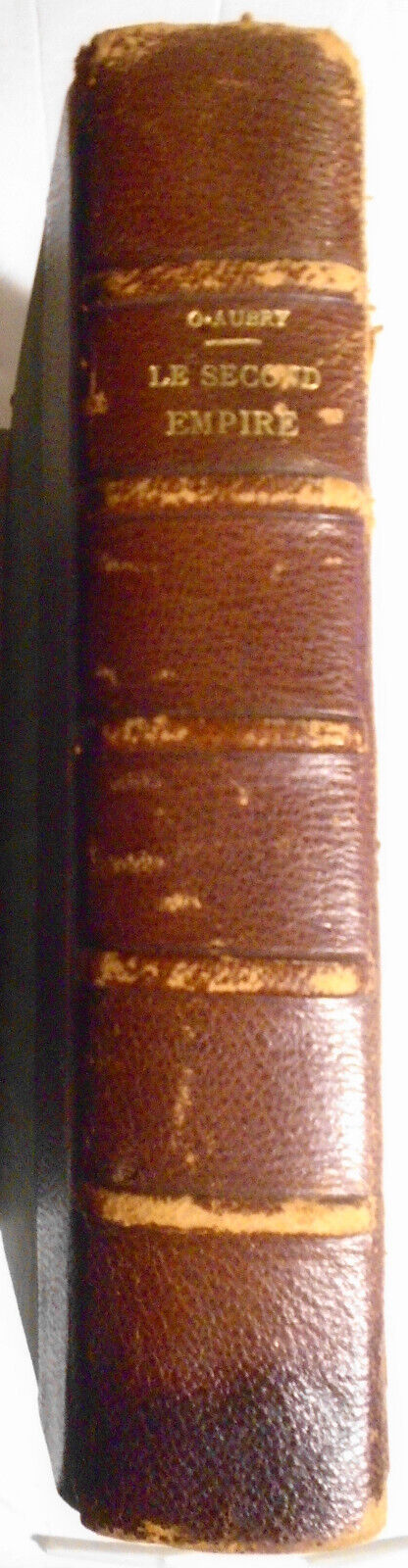 Octave Aubry : Le Second Empire. 1938  Artheme Fayard, Paris - in French