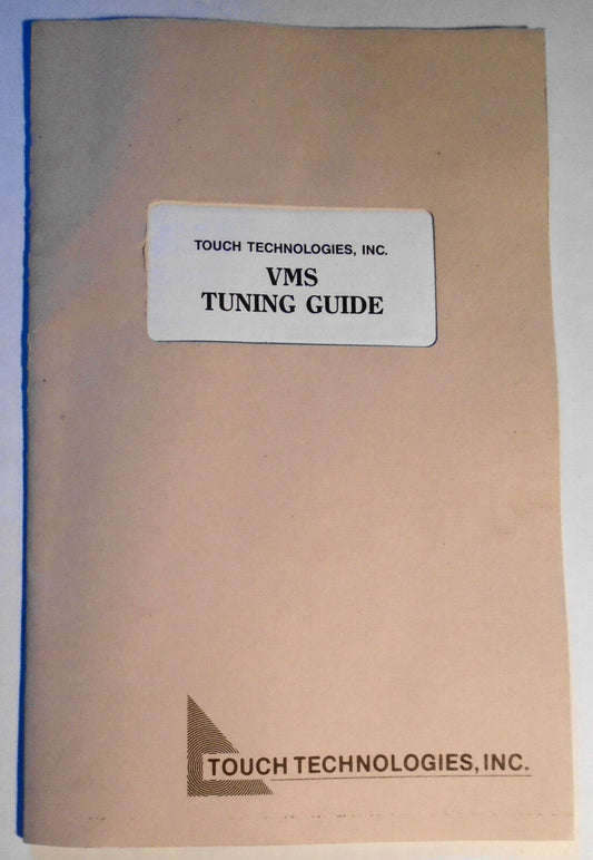 VMS Tuning Guide, by Touch Technologies. 1988.