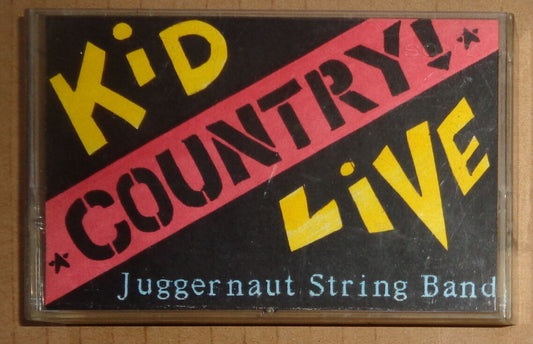 Juggernaut String Band - KID COUNTRY LIVE - Rare cassette tape