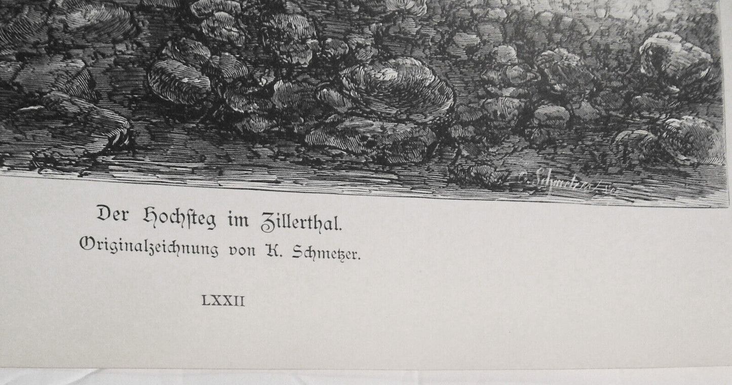Der Hochsteg im Zillerthal, von K. Schmetzer  --  1886 - Original