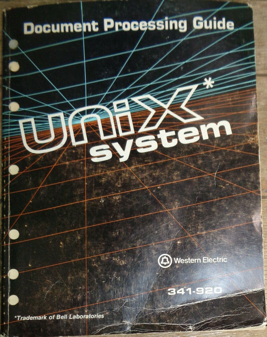 UNIX system - Document processing guide, by Western Electric 1983