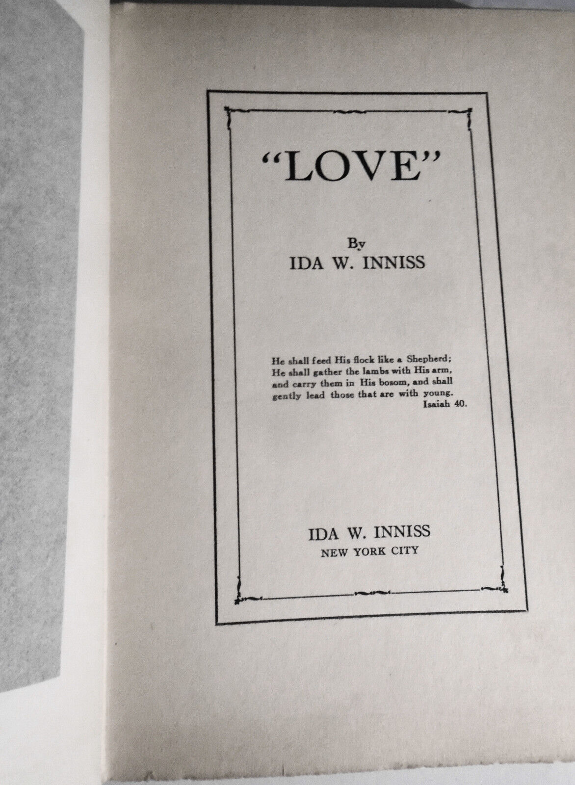 "Love", by Ida W. Inniss - 1927. First edition. Rare.