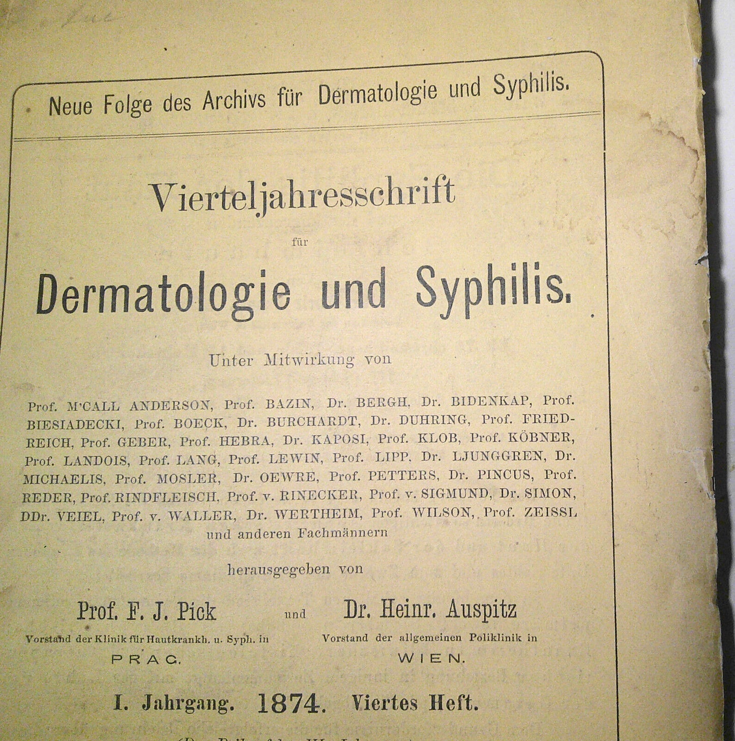 Vierteljahresschrift Fur Dermatologie Und Syphilis. I  Jahrang 1874 Viertes Heft