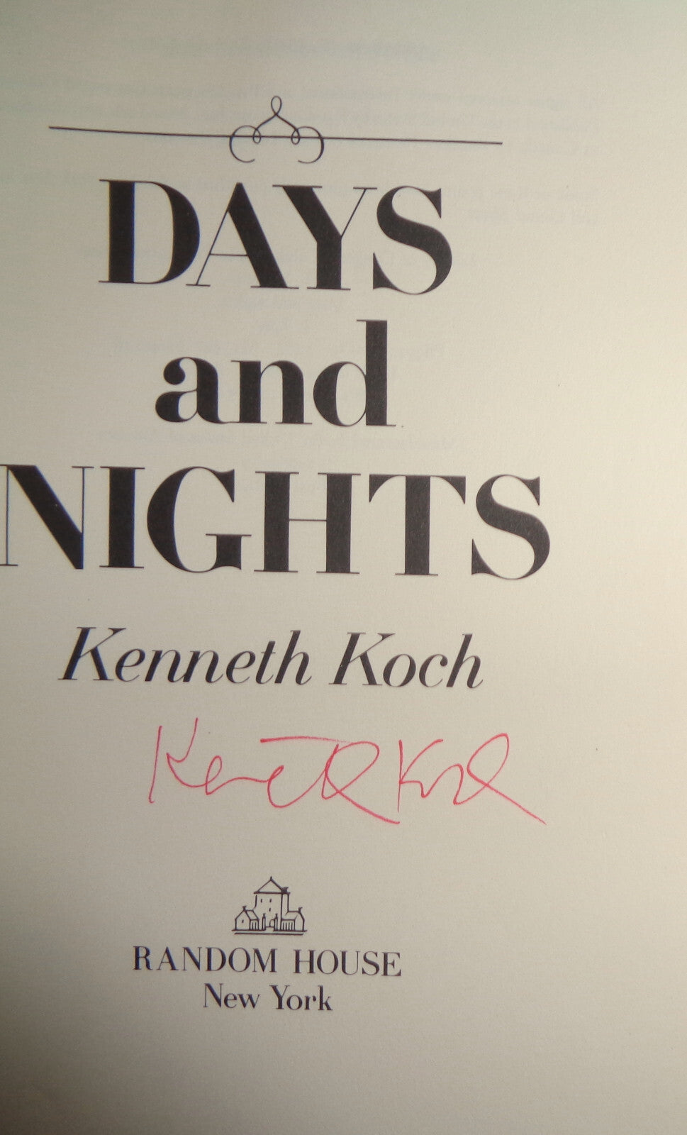 Kenneth Koch SIGNED: Days and Nights  1st Edition 1982