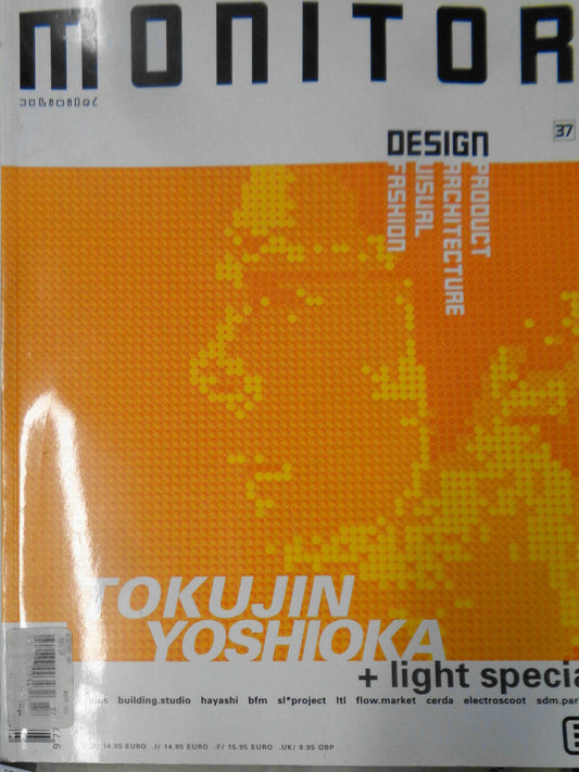 Monitor Design Magazine - - No. 37, 2006 [Tokujin Yoshioka + Light Special]