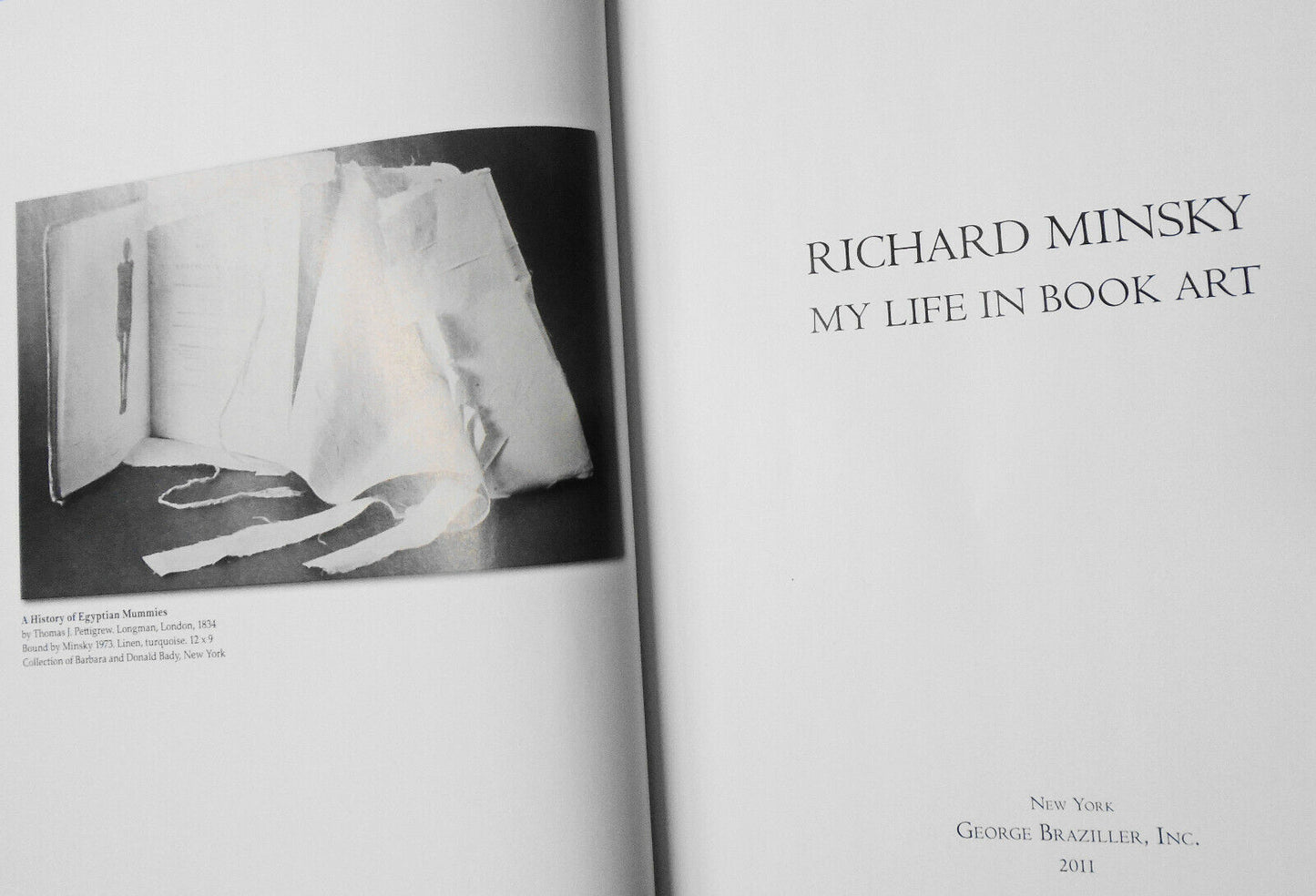 The Book Art of Richard Minsky: My Life in Book Art First edition 2011 Hardcover