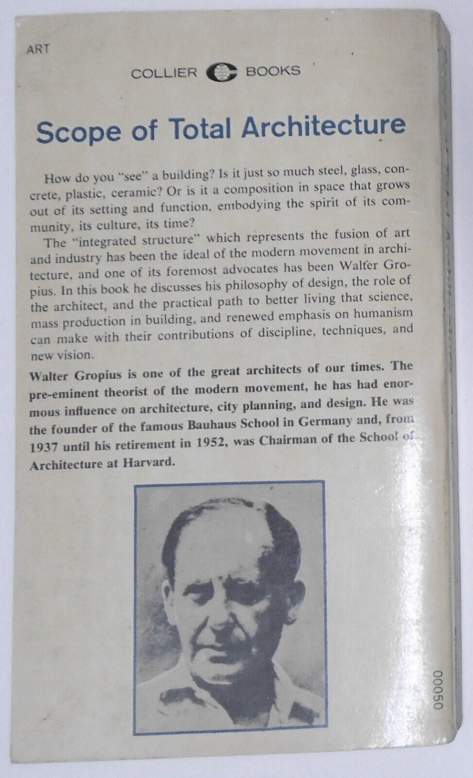Scope Of Total Architecture, by Walter Gropius - 1st printing PB 1962