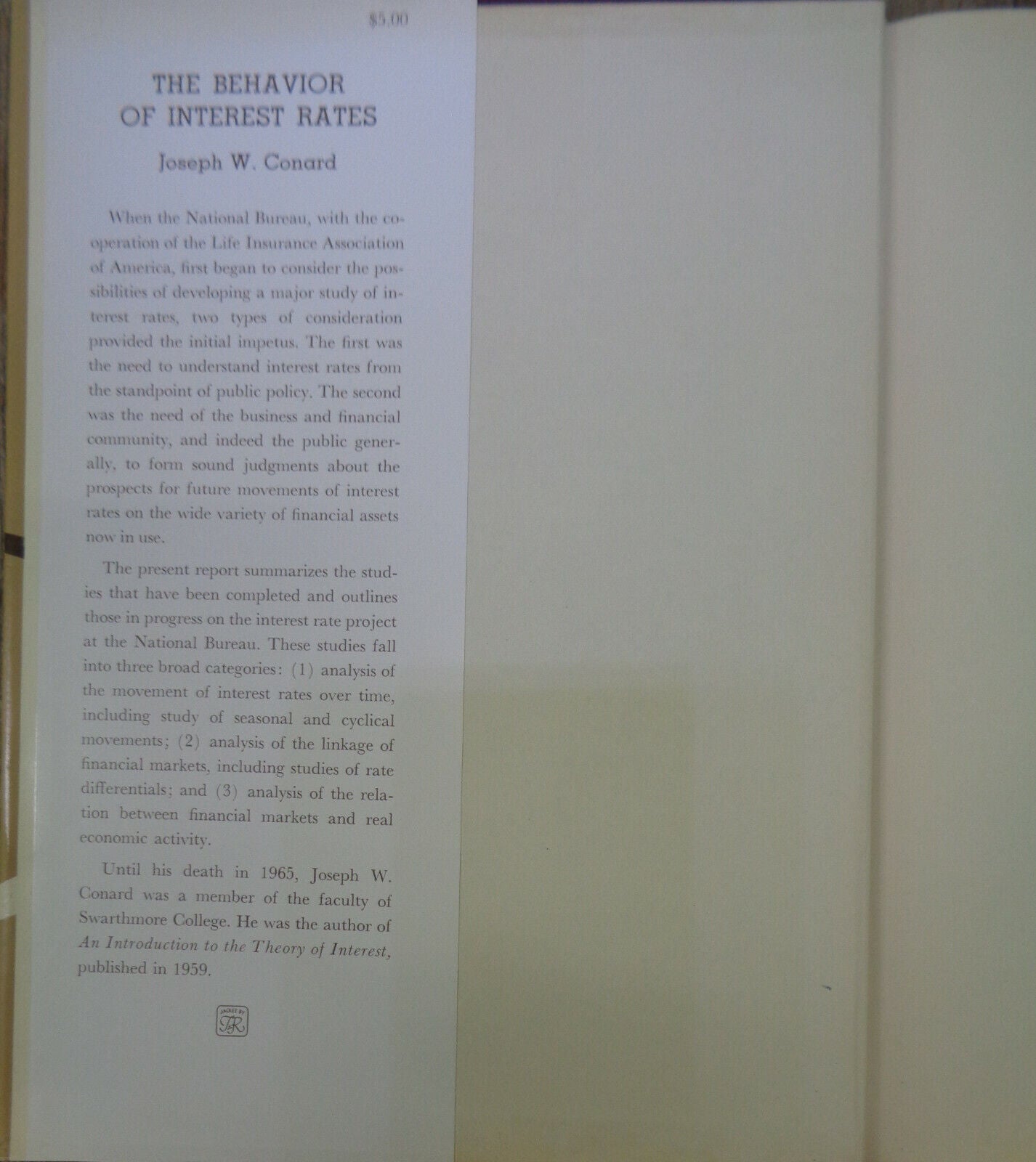 The behavior of interest rates: a progress report, by J W Conrad Hardcover 1966