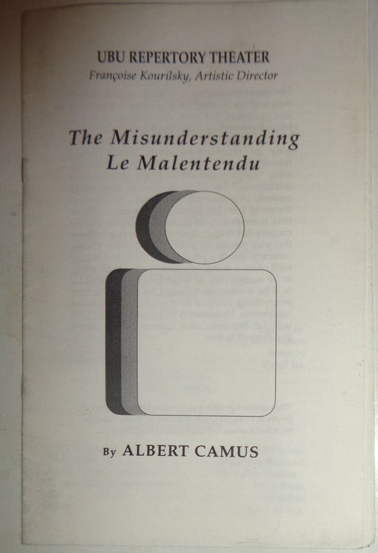 THE MISUNDERSTANDING / LE MALENTENDU BY CAMUS  - PROGRAM - UBU REPERTORY THEATER