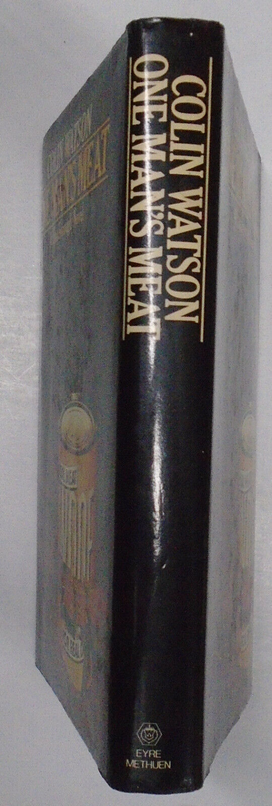 One Man's Meat, by Colin Watson. 1977 First edition. HC/DJ. Methuen, UK.