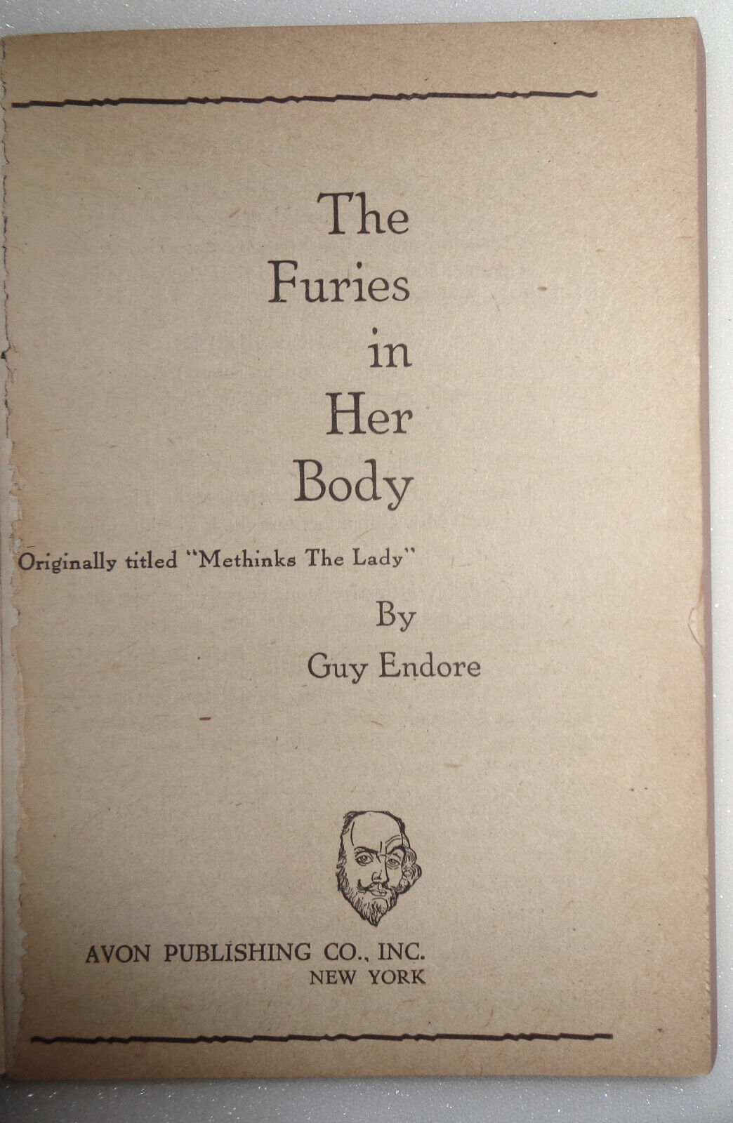 The furies in her body, by Guy Endore. Avon 1951. 1st printing