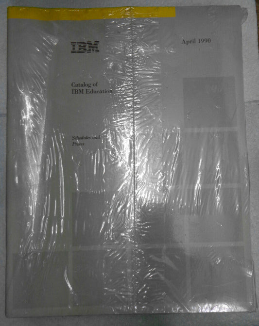 Catalog of IBM education. Schedules and Prices. April 1990. Brand new, sealed.
