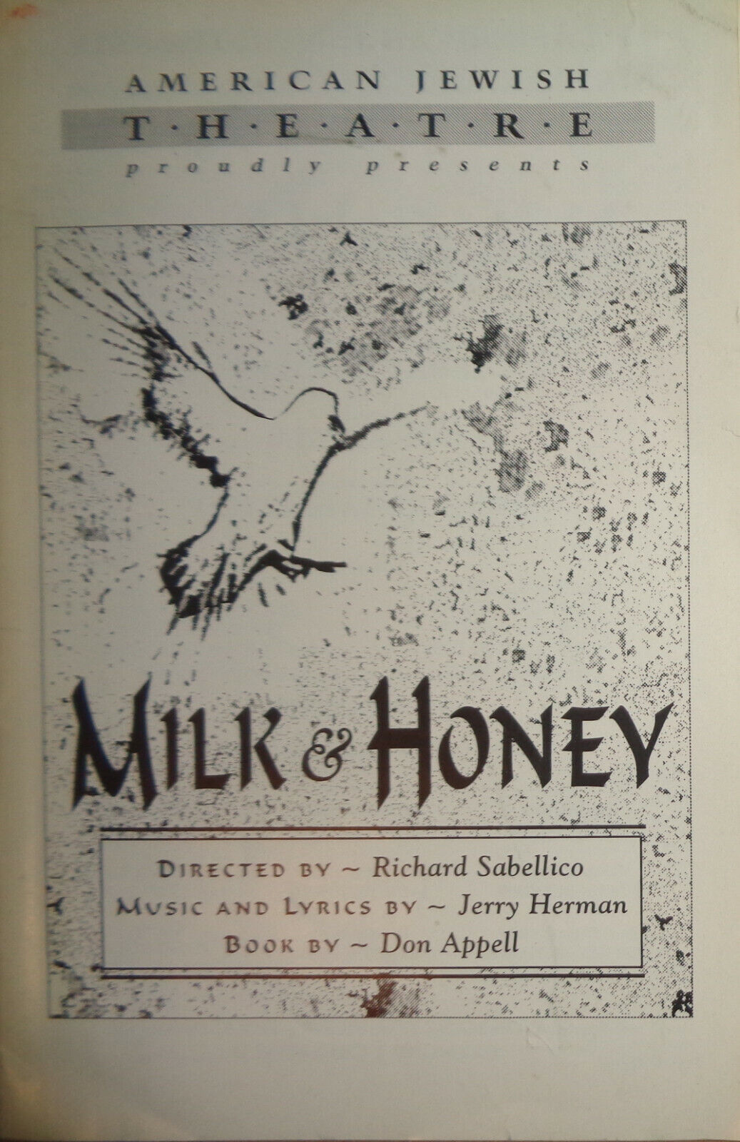 MILK & HONEY - PROGRAM - 1994 AMERICAN JEWISH THEATRE Jerry Herman music, lyrics