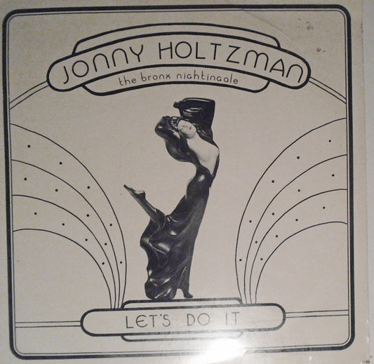 Jonny Holtzman - The Bronx Nightingale -  LP - SEALED, NEW