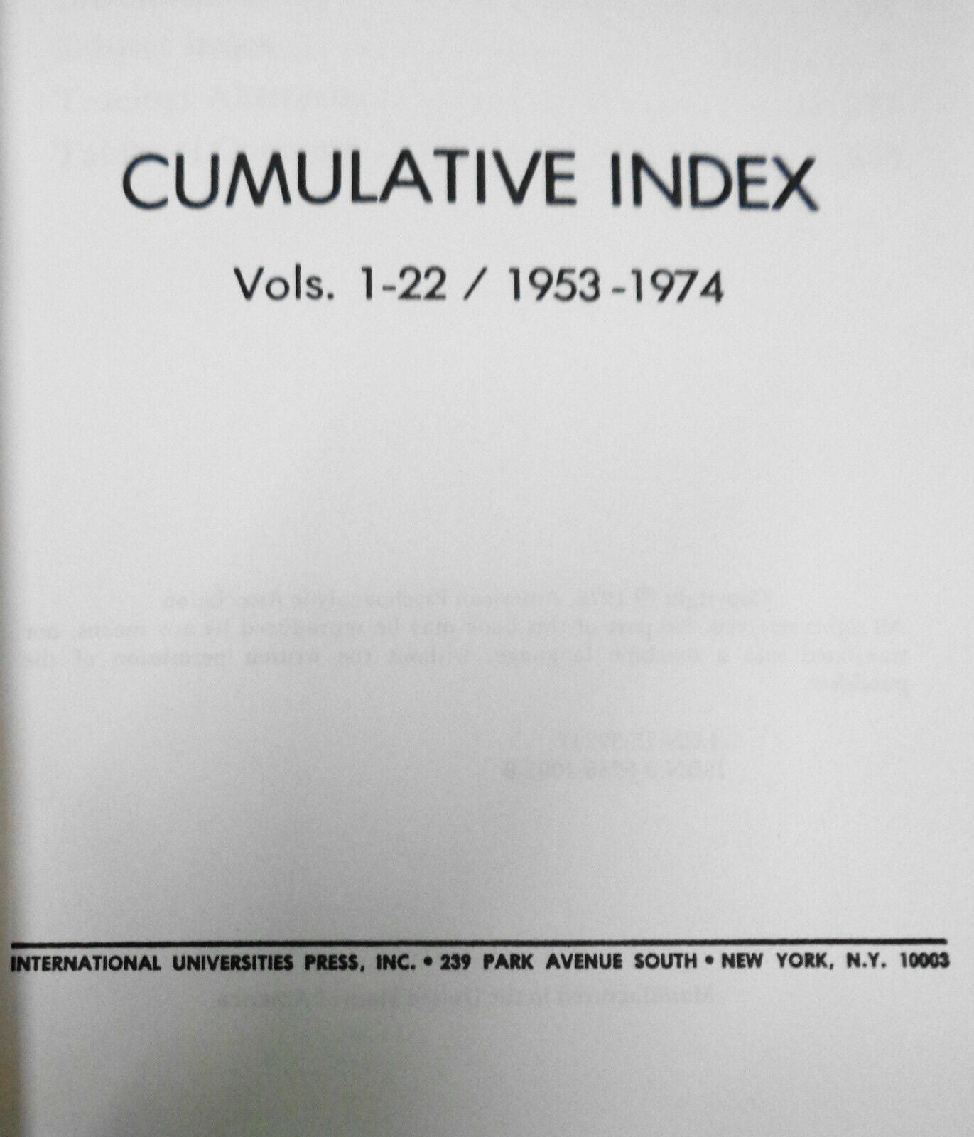 Journal of American Psychoanalytic Association: cumulative index V 1-22, 1953-74