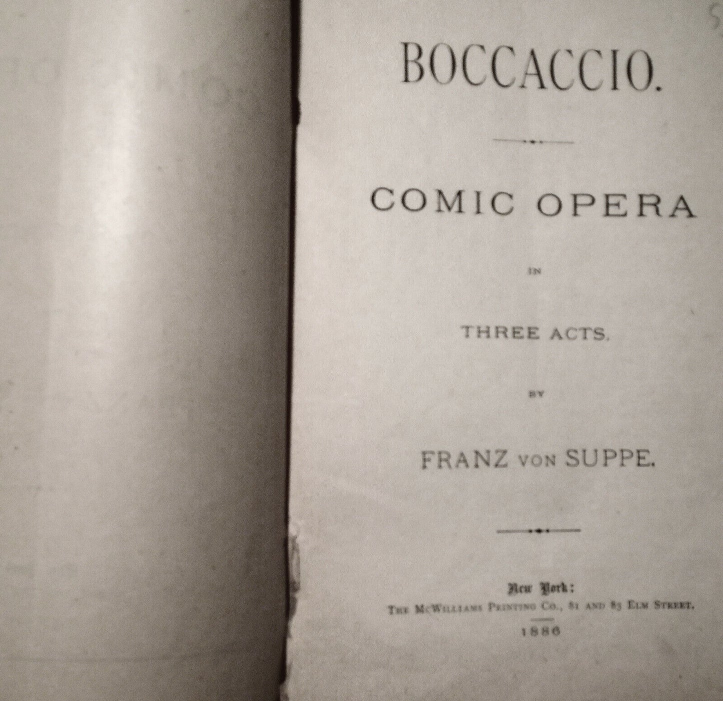 Boccaccio. Comic opera in three acts, by Franz von Suppé; 1886.