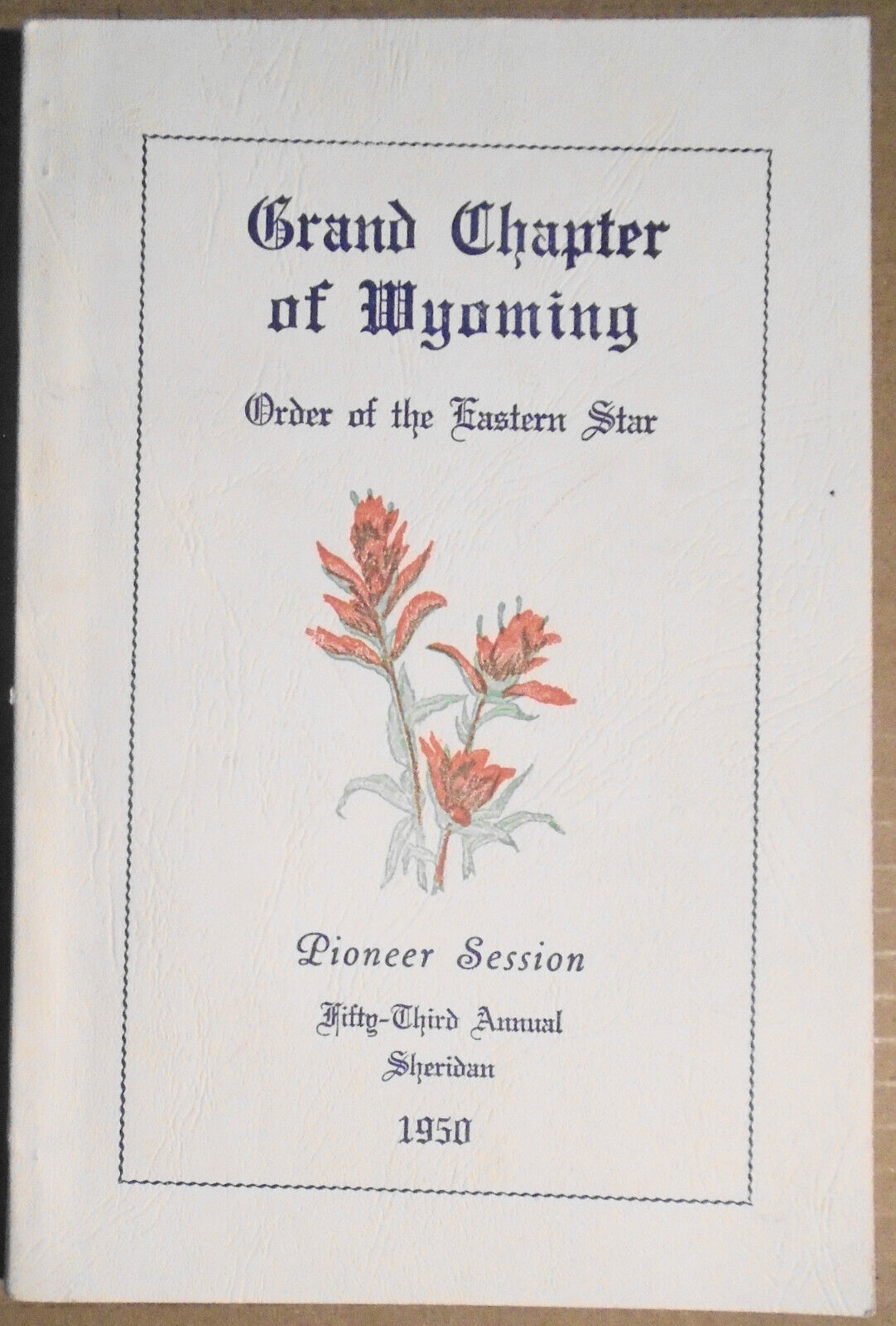 1950 Proceedings of Grand Chapter of Wyoming, Order of the Eastern Star